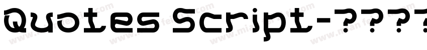 Quotes Script字体转换